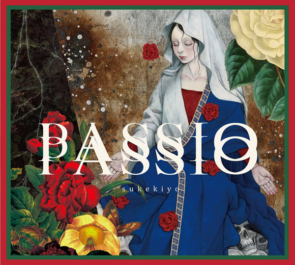 PASSIO | sukekiyo official web site